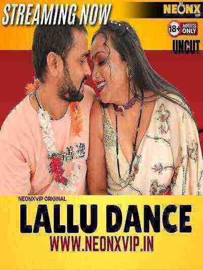 Lallu Dance (2024) Neonx Originals (2024)