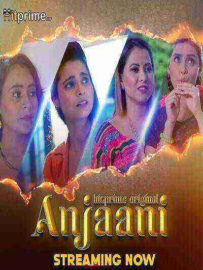 Anjaani (2024) Season 1 Episode 4 Hitprime Originals (2024)