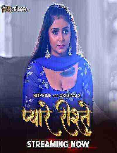 Pyaare Rishtey (2024) Season 1 Episode 3 Hitprime Originals (2024)