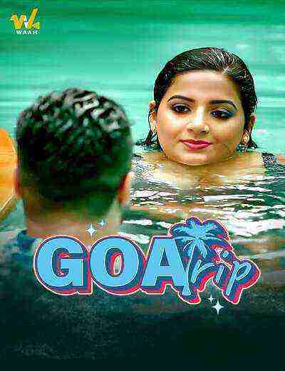 Goa Trip (2024) Season 1 Episode 1 Waah Originals (2024)