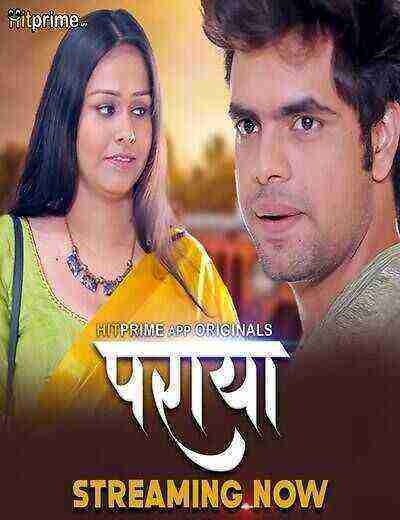 Paraya (2024) Season 1 Episode 2 Hitprime Originals (2024)