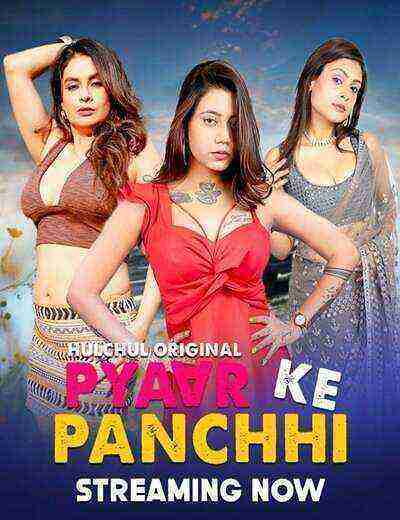 Pyaar Ke Panchhi (2024) Season 1 Episode 4 Hulchul Originals (2024)