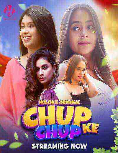 Chup Chup Ke (2025) Season 1 Episode 1 Hulchul Originals (2025)