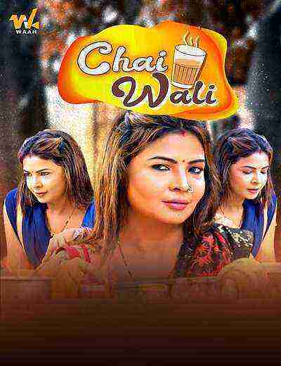 Chai Wali (2025) Season 1 Episode 1 Waah Originals (2025)