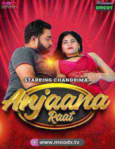 Anjaan Raat (2025) Moodx Originals (2025)