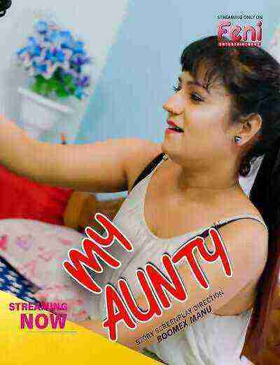 My Aunty (2025) Feniapp Originals (2025)