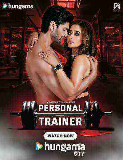 Personal Trainer (2025) Season 1 Episode 1 Hungama Originals (2025)