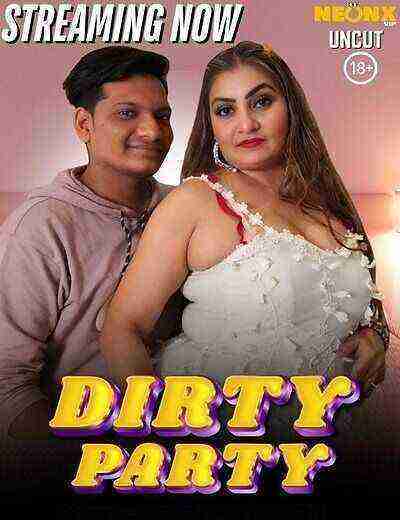 Dirty Party (2025) Neonx Vip Originals (2025)