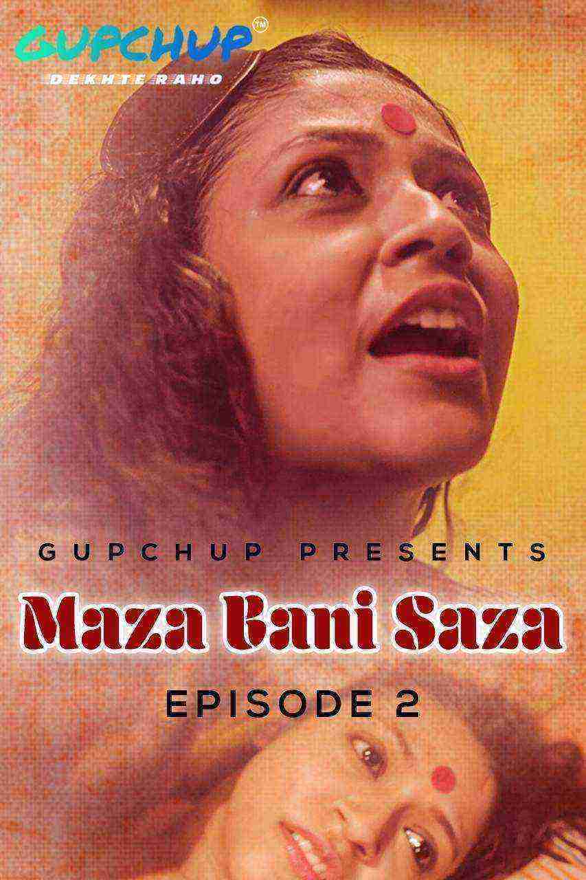 Maaza Bani Saaza (2020) Season 1 Episode 2 GupChup (2020)