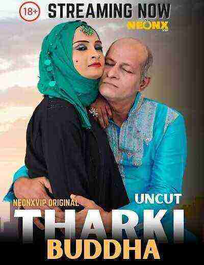 Tharki Buddha (2025) Neonx Vip Originals (2025)