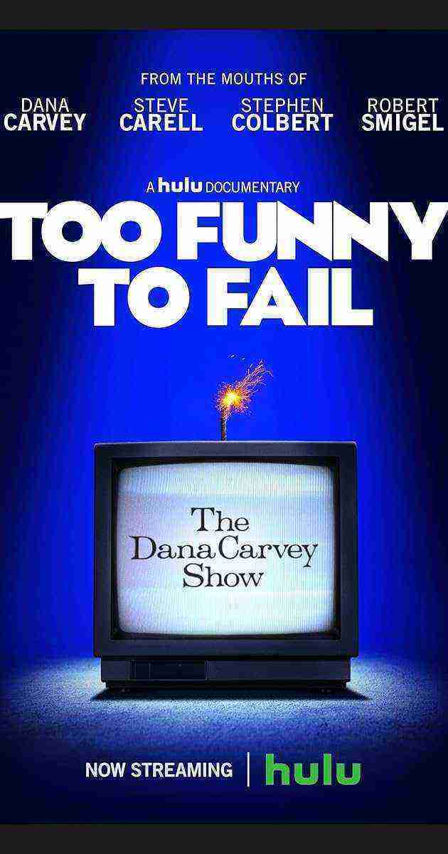 Too Funny To Fail: The Life & Death Of The Dana Carvey Show (2017)