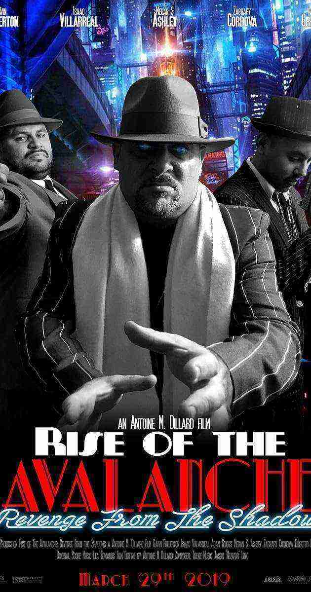 Rise Of The Avalanche: Revenge From The Shadows (2019)