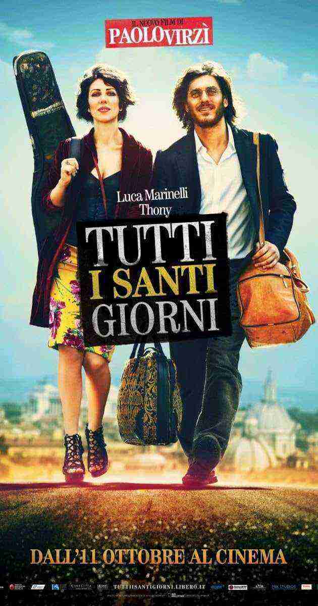 Tutti I Santi Giorni (2012)
