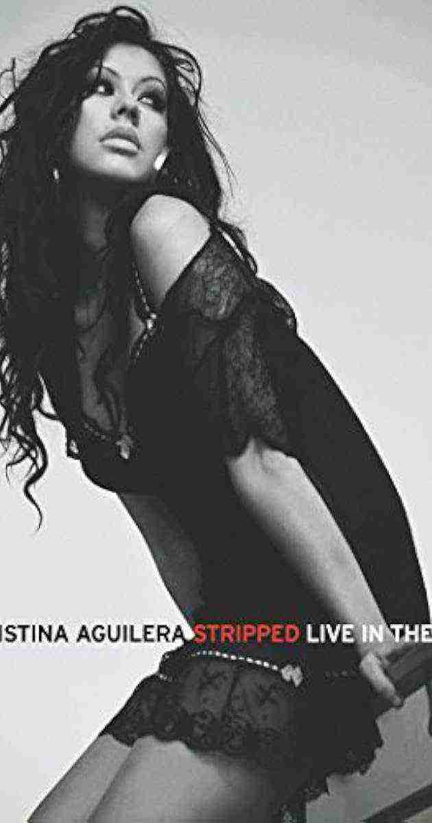 Christina Aguilera: Stripped Live In The Uk (2004)