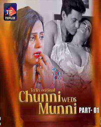 Chunni Weds Munni (2025) Season 1 Episode 1 Teflix Originals (2025)