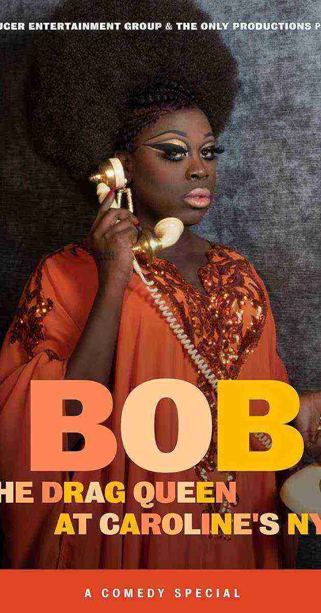 Bob The Drag Queen: Live At Caroline's (2020)
