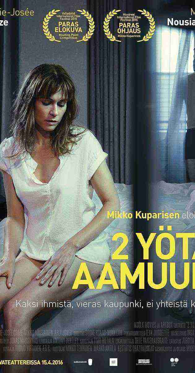 2 Yötä Aamuun (2015)