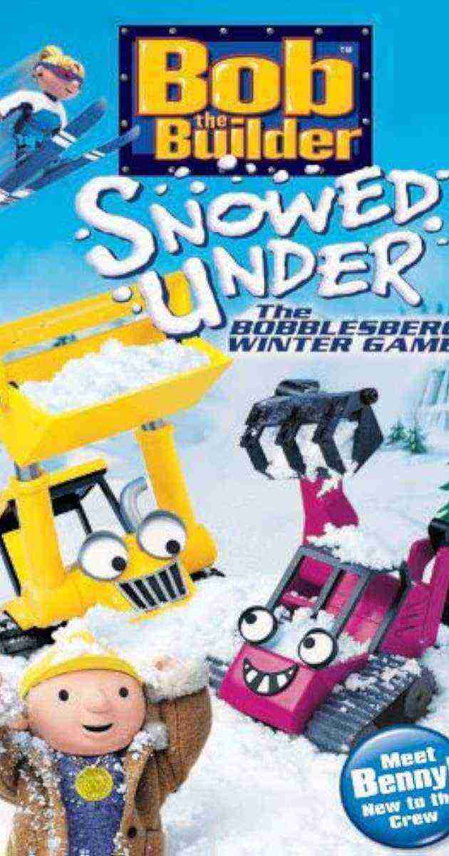 Bob The Builder: Snowed Under (2004)