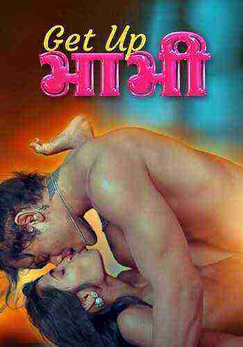 Get Up Bhabhi Uncut (2025) Unrated (2025)