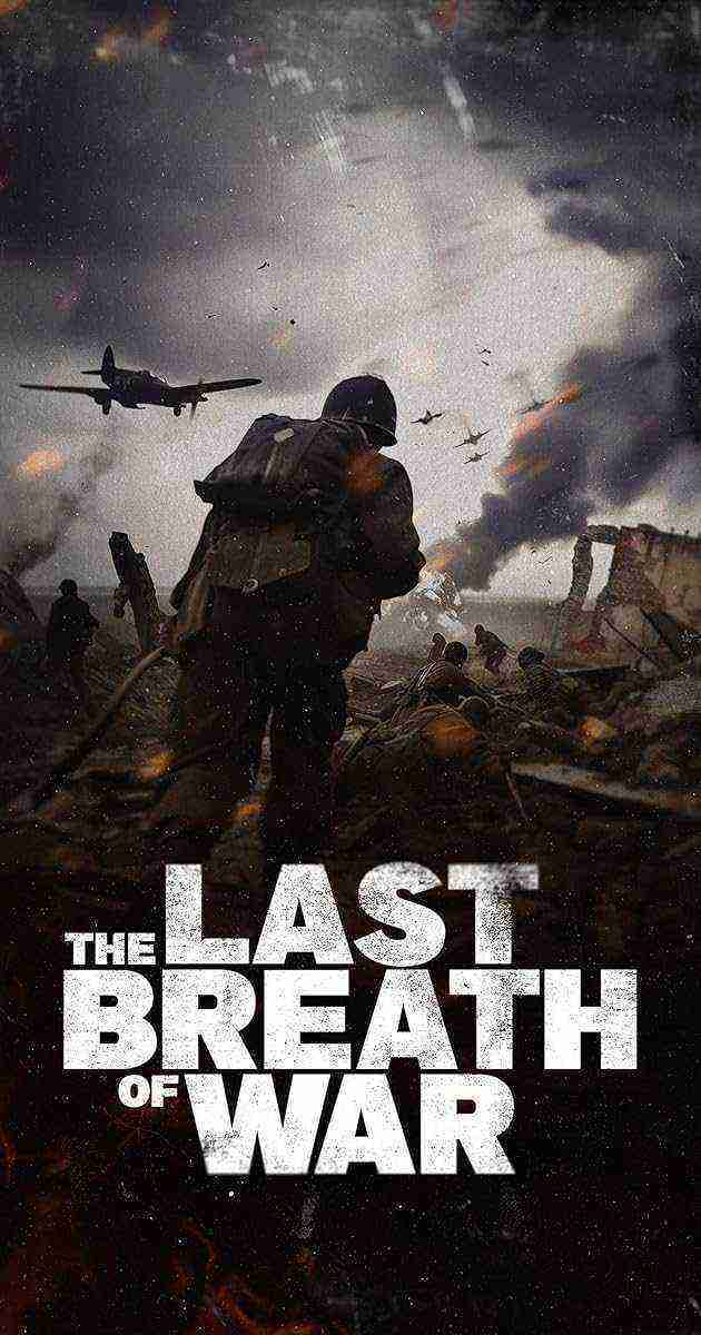 The Last Breath Of War (2025)