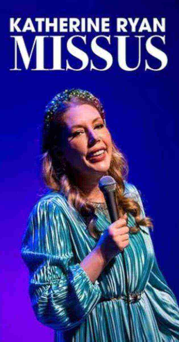 Katherine Ryan: Missus (2022)