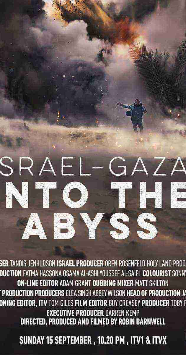 Israel And Gaza: Into The Abyss (2024)