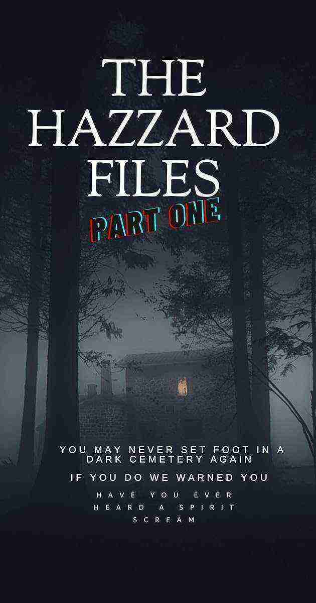 The Hazzard Files Part One (2024)