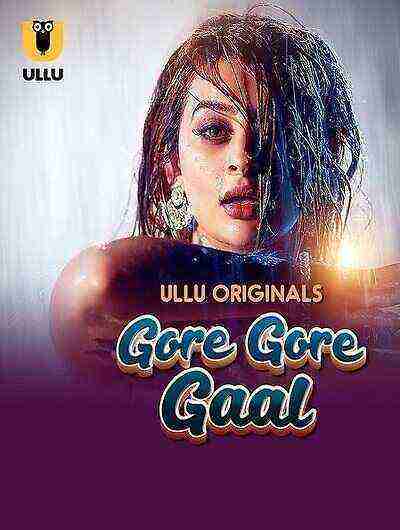 Gore Gore Gaal (2025) Season 1 Episode 4 Ullu Originals (2025)