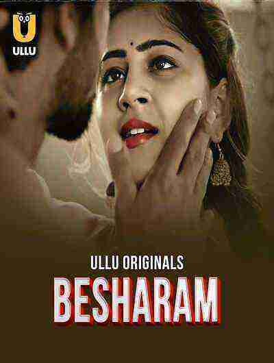 Besharam (2025) Season 1 Episode 3 Ullu Originals (2025)