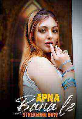 Apna Bana Le (2025) Season 1 Episode 1 Hitprime Originals (2025)