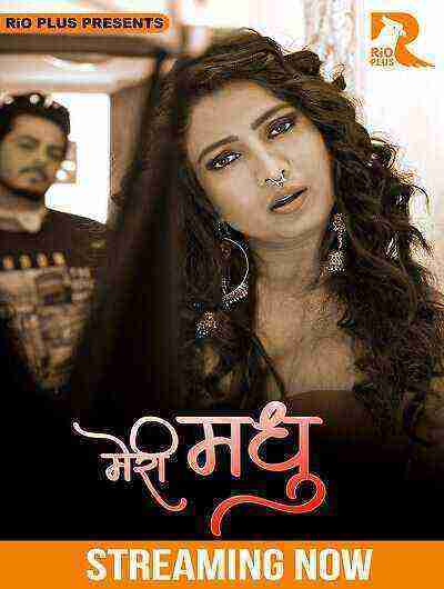 Meri Madhu (2025) Season 1 Part 1 Epsiode 1 Rio Plus Originals (2025)