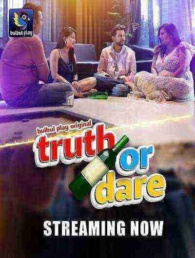 Truth Or Dare (2025) Season 1 Part 1 Episode 1 Bulbulplay (2025)