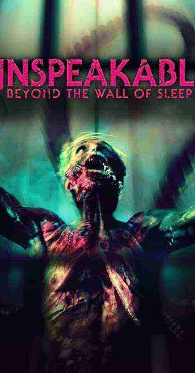 Unspeakable: Beyond The Wall Of Sleep (2024)