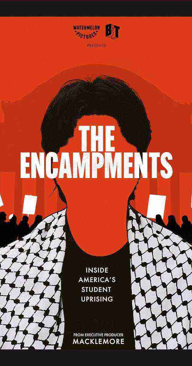 The Encampments (2025)