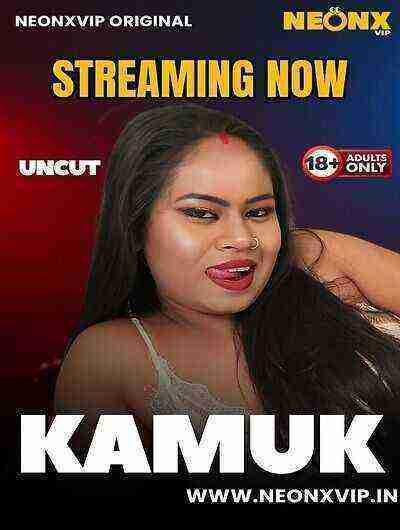 Kamuk Uncut (2025) Neonx Vip Originals (2025)