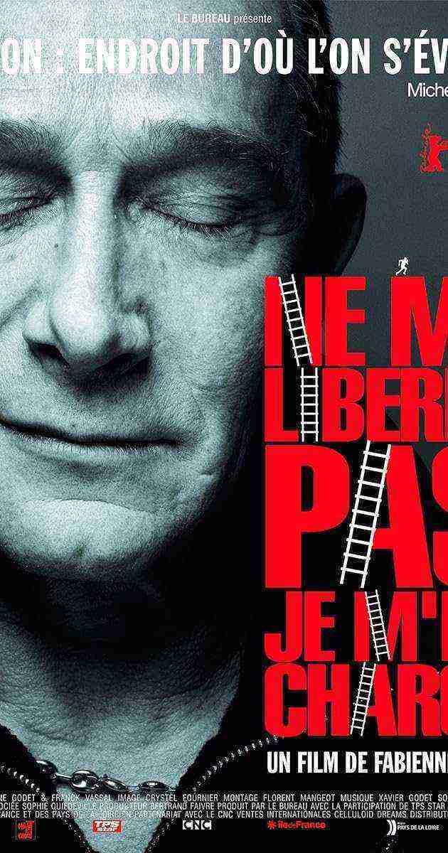 Ne Me Libérez Pas, Je M'en Charge (2009)