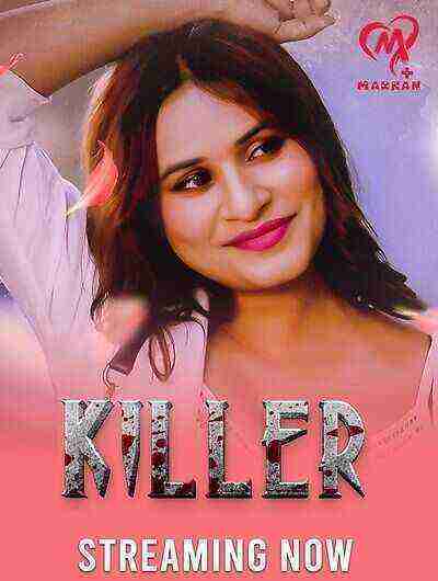 Killer (2025) Season 1 Episode 3 Makhan Originals (2025)