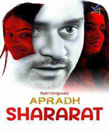 Shararat (2025) Season 1 Episode 1 Ratri Originals (2025)