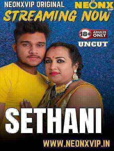Sethani (2025) Neonx Vip Originals (2025)