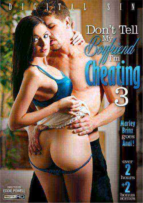 Don’t Tell My Boyfriend I’m Cheating 3