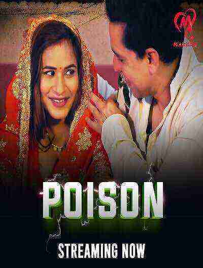 Poison (2025) Season 1 Episode 2 Makhan Originals (2025)