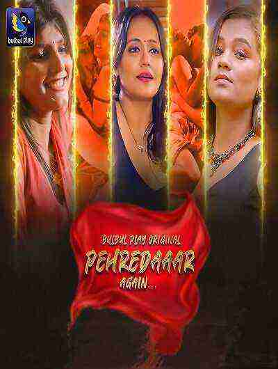 Pehredaaar Again (2025) Season 1 Episode 1 Bulbul Play Originals (2025)
