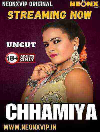 Chhamiya (202) Neonx Vip Origianls (2025)
