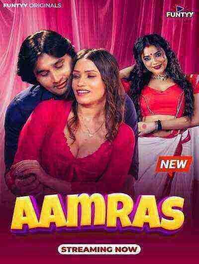 Aamras (2025) Season 1 Episode 5 Funtyy Originals (2025)