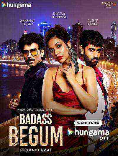 Badass Begum (2025) Season 1 Episode 1 Hungama Originals (2025)