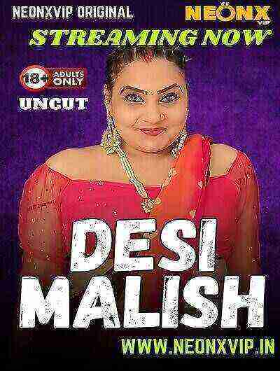 Desi Malish (2025) Neonx Vip Originals (2025)