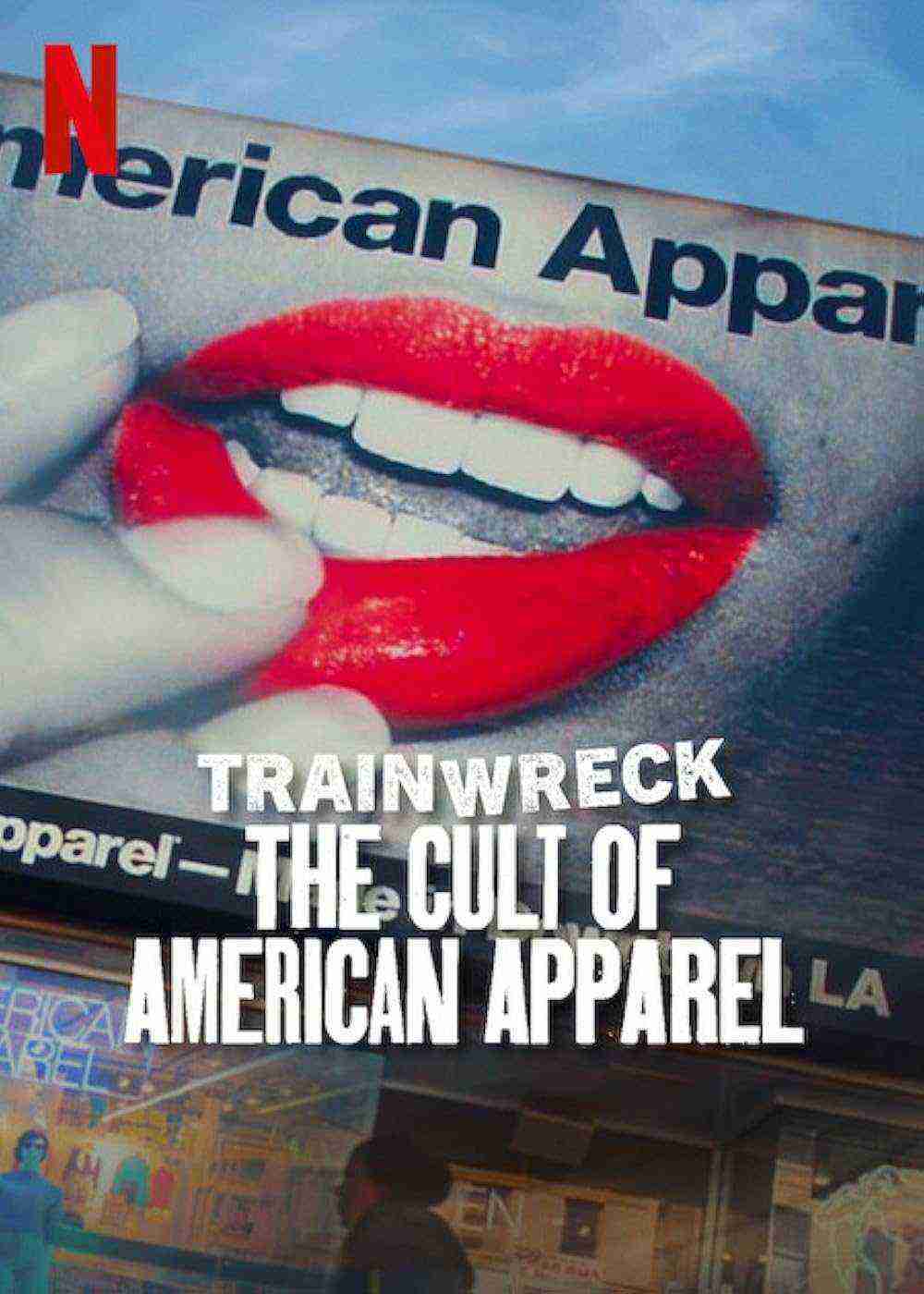 Trainwreck: The Cult Of American Apparel (2025)