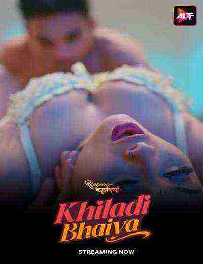 Rangeen Kahaniyan Khiladi Bhaiya (2025) Season 3 Episode 1 Altbalaji (2025)