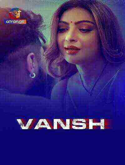 Vansh (2025) Season 1 Episode 6 Atrangii Originals (2025)