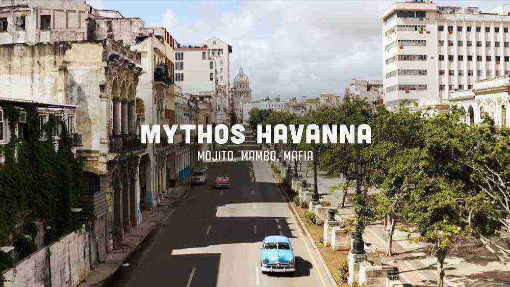 Mythos Havanna - Mojito, Mambo, Mafia (2025)